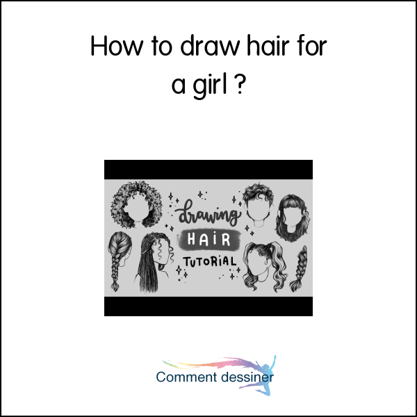 How to draw hair for a girl